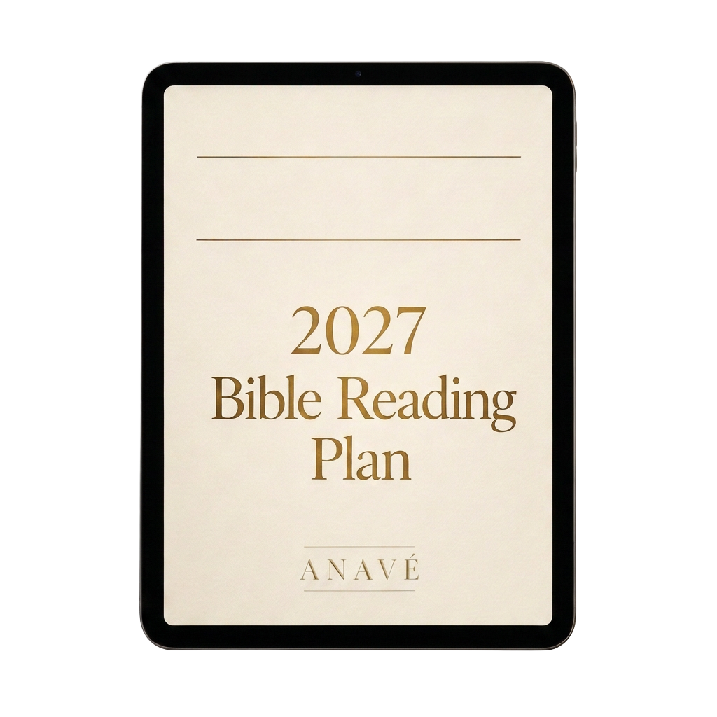 Tablet showing the 2027 Anavé Bible Reading Plan